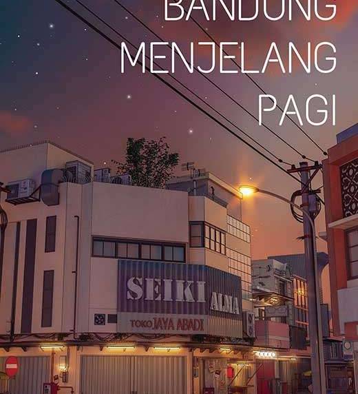 Bandung Menjelang Pagi